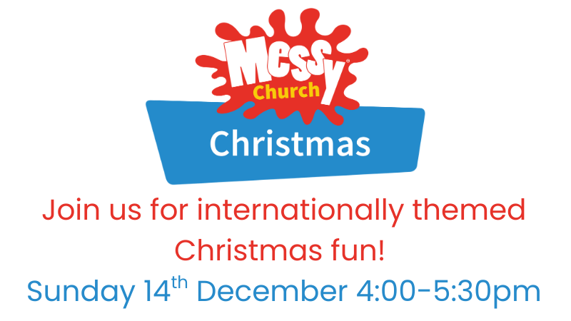 Messy Christmas Sunday 14th December 4:00pm