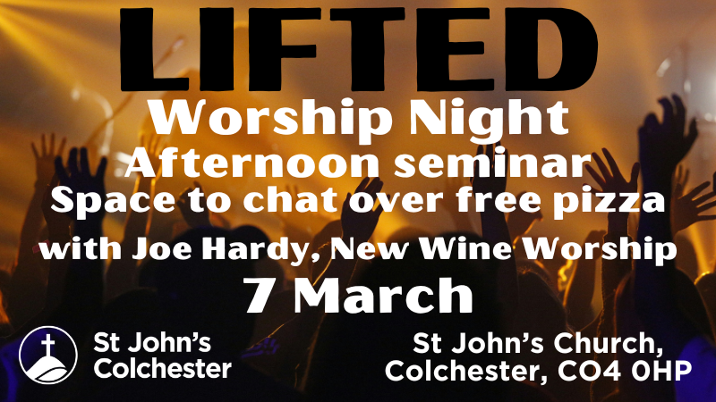 7 March Worship Night with New Wine Worship